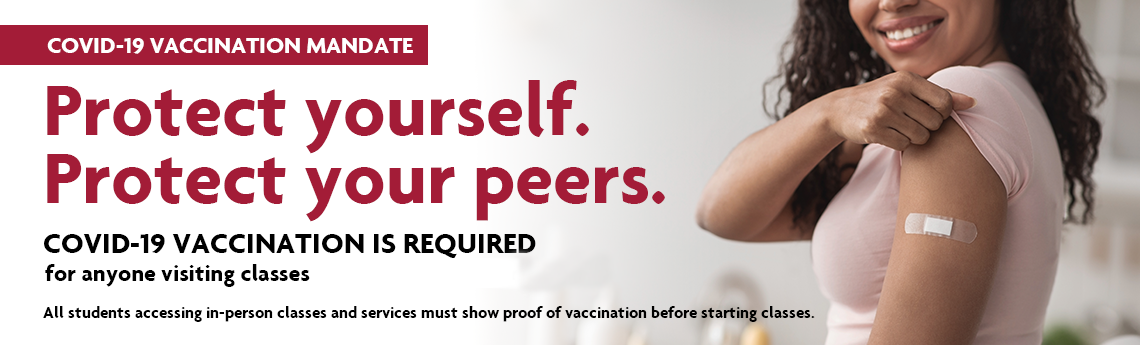 COVID-19 Vaccination is required for all students attending in-person classes.