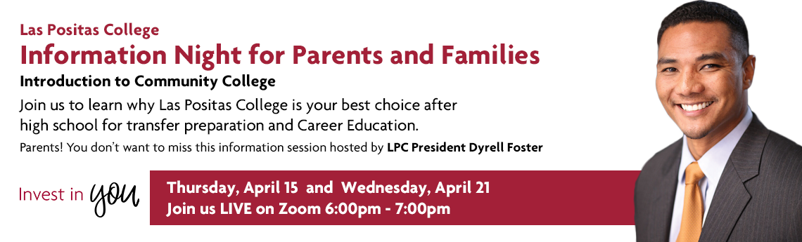 Las Positas College Parents Nights! Join us to learn why Las Positas College is your best choice after high school for transfer preparation and Career Education.