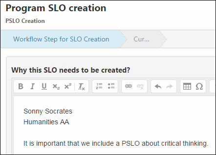 Answer the question about why the outcome needs to be created. Make sure you include your name and the name of the degree or certificate (example: Humanities AA). Click Save and Continue.